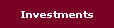 Investments